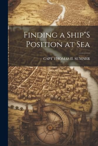 Cover image for Finding a Ship"S Position at Sea