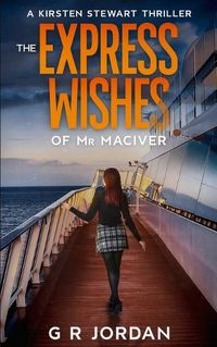 Cover image for The Express Wishes of Mr MacIver