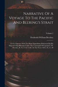 Cover image for Narrative Of A Voyage To The Pacific And Beering's Strait