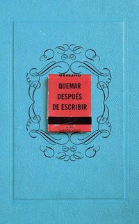 Cover image for Quemar despues de escribir / Burn After Writing