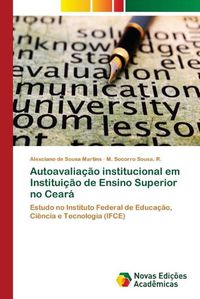 Cover image for Autoavaliacao institucional em Instituicao de Ensino Superior no Ceara