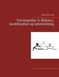 Cover image for Traeningstips 4: Balance, koordination og udstraekning