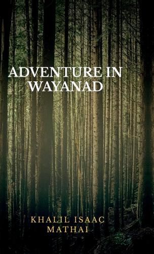 Cover image for Adventure In Wayanad