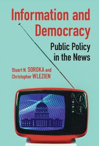 Cover image for Information and Democracy: Public Policy in the News