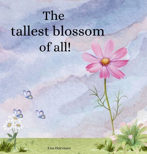 Cover image for The tallest blossom of all