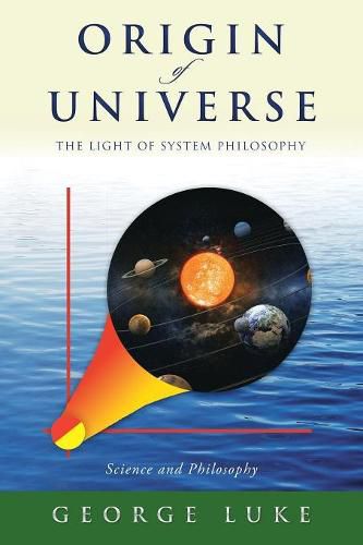 Cover image for Origin of Universe: The Light of System Philosophy