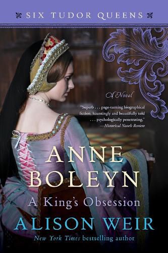 Cover image for Anne Boleyn, A King's Obsession: A Novel