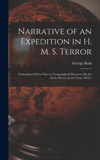 Cover image for Narrative of an Expedition in H. M. S. Terror