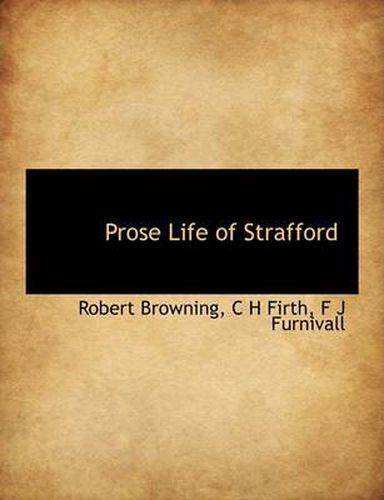 Cover image for Prose Life of Strafford