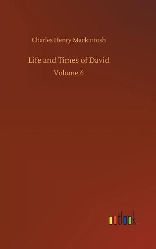 Cover image for Life and Times of David: Volume 6