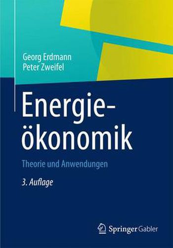 Energieoekonomik: Theorie Und Anwendungen