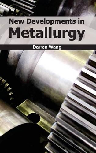 Cover image for New Developments in Metallurgy