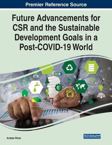 Cover image for Future Advancements for CSR and the Sustainable Development Goals in a Post-COVID-19 World