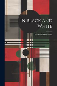 Cover image for In Black and White