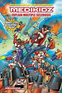 Cover image for Medikidz Explain Multiple Sclerosis: What's Up with Ryan's Mum?