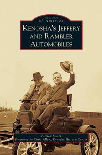 Cover image for Kenosha's Jeffery & Rambler Automobiles