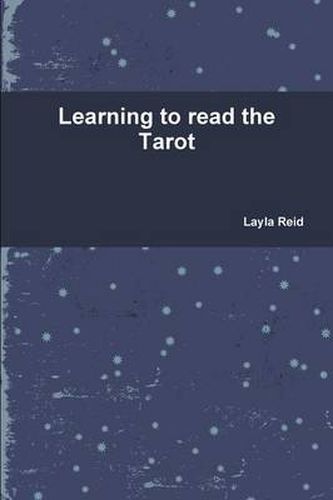 Cover image for Learning to read the Tarot