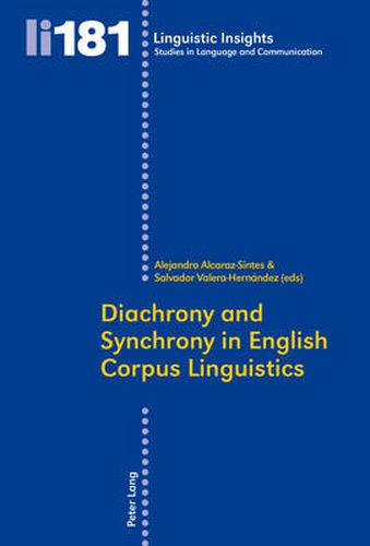 Cover image for Diachrony and Synchrony in English Corpus Linguistics