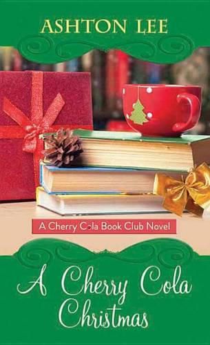 Cover image for A Cherry Cola Christmas: A Cherry Cola Book Club Novel