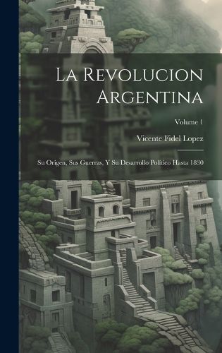 Cover image for La Revolucion Argentina