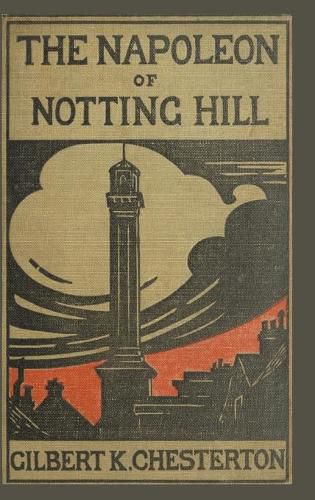 Cover image for The Napoleon of Notting Hill