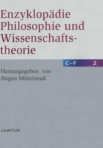 Cover image for Enzyklopadie Philosophie und Wissenschaftstheorie: Bd. 2: C-F