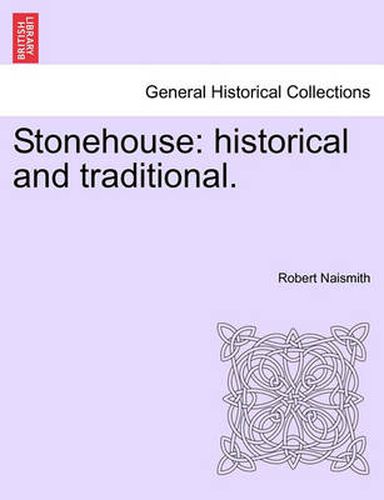 Stonehouse: Historical and Traditional.