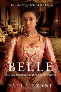Cover image for Belle: The Slave Daughter and the Lord Chief Justice