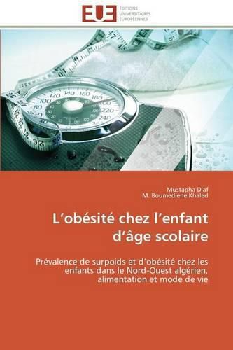 Cover image for L Ob sit  Chez L Enfant D  ge Scolaire