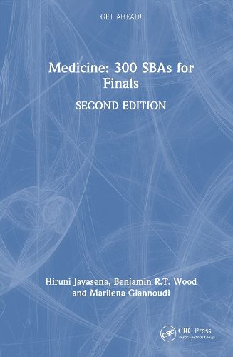Cover image for Get ahead! Medicine: 300 SBAs for Finals