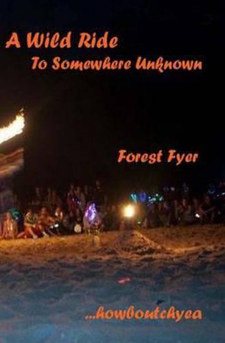 Cover image for A Wild Ride: : To Somewhere Unknown