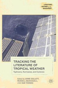 Cover image for Tracking the Literature of Tropical Weather: Typhoons, Hurricanes, and Cyclones