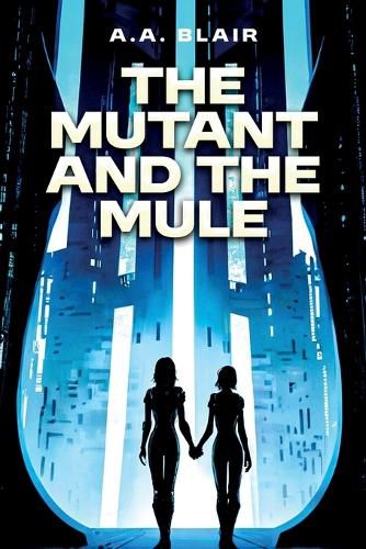 Cover image for The Mutant and the Mule