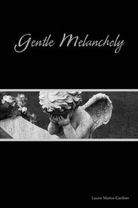 Cover image for Gentle Melancholy