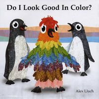 Cover image for Do I Look Good in Color?