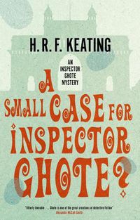 Cover image for A Small Case for Inspector Ghote?