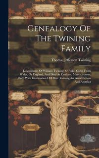 Cover image for Genealogy Of The Twining Family