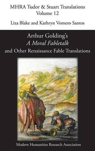 Cover image for Arthur Golding's 'A Moral Fabletalk' and Other Renaissance Fable Translations