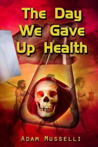 Cover image for The Day We Gave Up Health