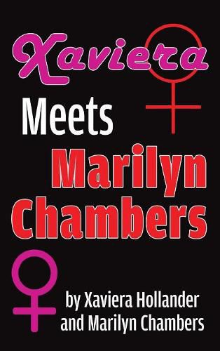 Cover image for Xaviera Meets Marilyn Chambers (hardback)