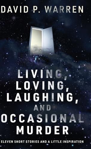Cover image for Living, Loving, Laughing, and Occasional Murder