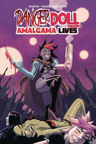 Cover image for Danger Doll Squad Presents: Amalgama Lives! Volume 1