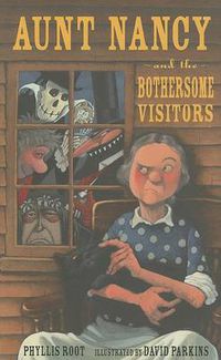 Cover image for Aunt Nancy and the Bothersome Visitors