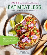 Cover image for #Eat Meat Less: Good for Animals, the Earth and All