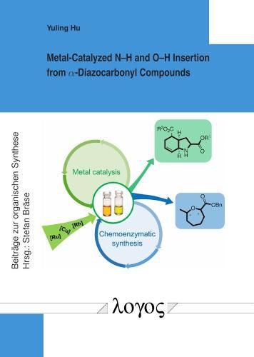 Cover image for Metal-Catalyzed NaEURO H and OaEURO H Insertion from Alpha-Diazocarbonyl Compounds