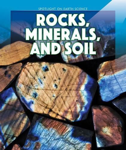 Cover image for Rocks, Minerals, and Soil