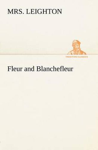 Cover image for Fleur and Blanchefleur