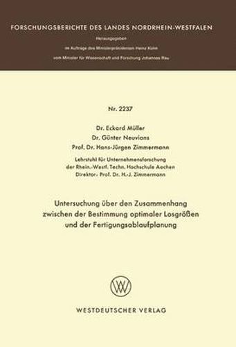 Cover image for Untersuchung UEber Den Zusammenhang Zwischen Der Bestimmung Optimaler Losgroessen Und Der Fertigungsablaufplanung