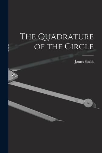 Cover image for The Quadrature of the Circle