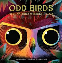 Cover image for Odd Birds: Meet Nature's Weirdest Flock